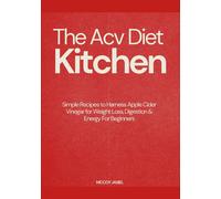 McCoy Jasiel The Acv Diet Kitchen (Tascabile)