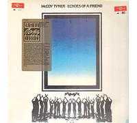 McCOY TYNER - McCOY TYNER LP, ECHOES OF A FRIEND (US ISSUE EX/EX VINYL)