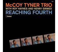 McCoy Tyner - Reaching Fourth with Roy Haynes and Henry Grimes
