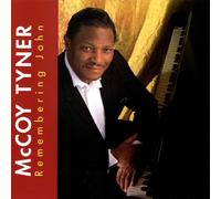 Mccoy Tyner - Remembering John [Shm-CD]