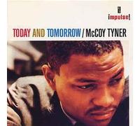 Mccoy Tyner - Today & Tomorrow