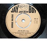 McCrae, George - McCrae, George You Can Have It All 7" Jay Boy BOY92 EX 1974