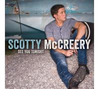 Mccreery Scotty - See You Tonight