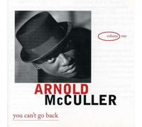 Mcculler, Arnold - You Can't Go Back