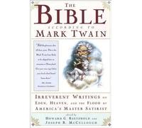McCullou Baetzhold The Bible according to Mark Twain (Copertina rigida)