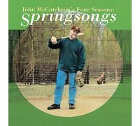 MCCUTCHEON, JOHN - FOUR SEASONS: SPRING SONG