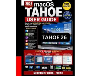 McDennis Vixual Press macOS Tahoe 26 User Guide (Tascabile)