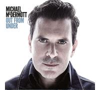 MCDERMOTT, MICHAEL - OUT FROM UNDER