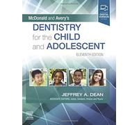 Mcdonald and Avery's Dentistry for the Child and Adolescent