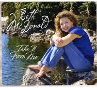 Mcdonald, Beth - Take It From Me