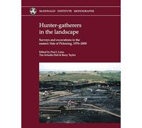 McDonald Institute for Archaeological Research: Surveys and excavations in the eastern Vale of Pickering, 1976-2000