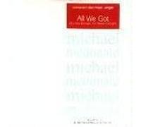 Mcdonald, Michael - All We Got