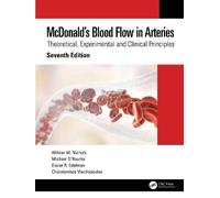 McDonald’s Blood Flow in Arteries - Wilmer W. Nichols - Taylor & Francis, 2022