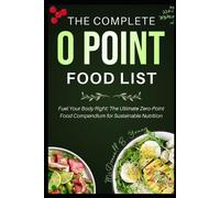 McDonnell B Young The Complete 0 Point Food List (Tascabile)