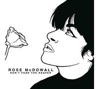MCDOWALL, ROSE - DON'T FEAR THE REAPER