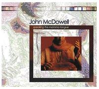 Mcdowell, John - Speaking The Mama Tongue