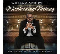 Mcdowell William - Withholding Nothing