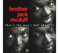 Mcduff,Jack - That'S the Way I Feel About It