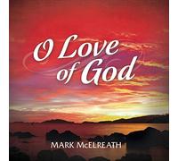 Mcelreath, Mark - O Love Of God