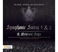 Mcencroe/ Janacek Philharmonic Orch/ Armore - Symphonic Suites 1 & 2 Medieval Saga