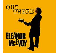 MCEVOY, ELEANOR - OUT THERE -HQ-