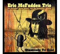 Mcfadden, Eric Trio - Diamonds To Coal