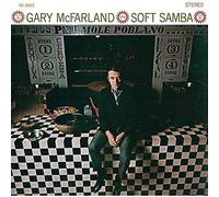 Mcfarland,Gary - Soft Samba: Limited Edition
