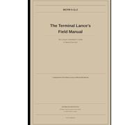 MCFM 0-11.2 The Terminal Lance's Field Manual