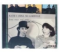 Mcgarrigle,Kate & Anna - Love Over & Over