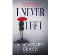 McGarvey Black I Never Left (Tascabile)