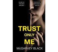 Mcgarvey Black Trust Only Me (Tascabile)