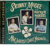Mcgee, Skinny & His Mayhem Make - Mint Julips & Sweet Magnolia