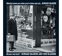 Mcghee Howard - Nobody Knows You When You'Re Down & Out/House Warm