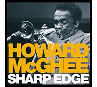 Mcghee Howard - Sharp Edge
