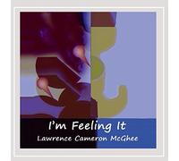 Mcghee, Lawrence Cameron - I'M Feeling It
