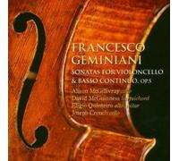 Mcgillivray - Geminiani:Sonate X Violoncello E Basso