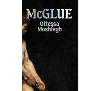 Ottessa Moshfegh McGlue (Copertina rigida)