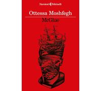 McGlue [Paperback] [Mar 26, 2024] Moshfegh, Ottessa and Guerzoni, Gioia