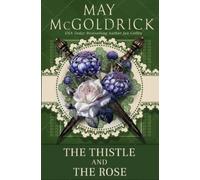 McGoldrick Jan Coffey The Thistle and the Rose (Tascabile)
