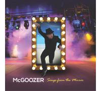 McGoozer Songs from the Mirror (CD) Album