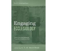 Mcgowan a T B Engaging Ecclesiology (Copertina rigida) Rcrt Ecclesiology Project