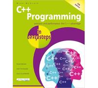 `Mcgrath, Mike` C++ Programming In Easy Steps Book NUOVO