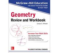 McGraw-Hill Education Geometry Review and Workbook by Wheater, Carolyn