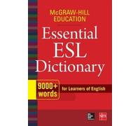 McGraw Hill McGraw-Hill Education Essential ESL Dictionary (Tascabile)