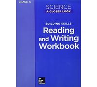 McGraw Hill Science, a Closer Look, Grade 6, Building Skills: Readin (Tascabile)