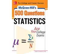 McGraw-Hill's 500 Statistics Questions (McGraw-Hill's 500 Questions)