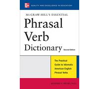 McGraw-Hill's Essential Phrasal Verbs Dictionary