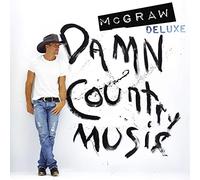Tim McGraw Damn Country Music (CD) Deluxe Album