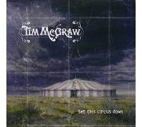 Mcgraw, Tim - Set This Circus Down by Mcgraw, Tim (2001) Audio CD