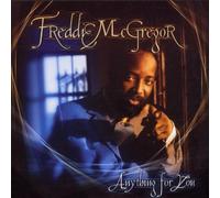 Mcgregor,Freddie - Anything for You